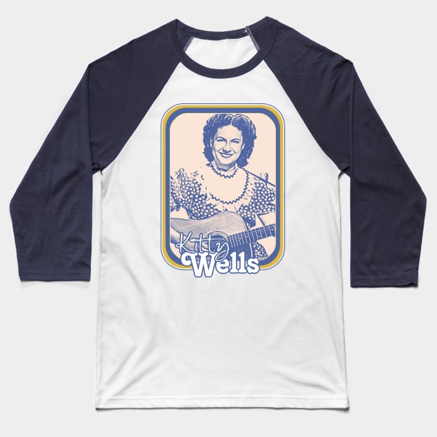 Kitty Wells // Retro Style Country Artist Fan Design Baseball T-Shirt by DankFutura